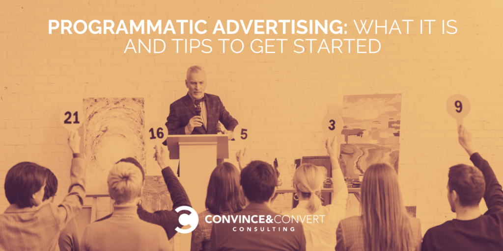 Programmatic Advertising: What It Is and Methods to Fetch Started
