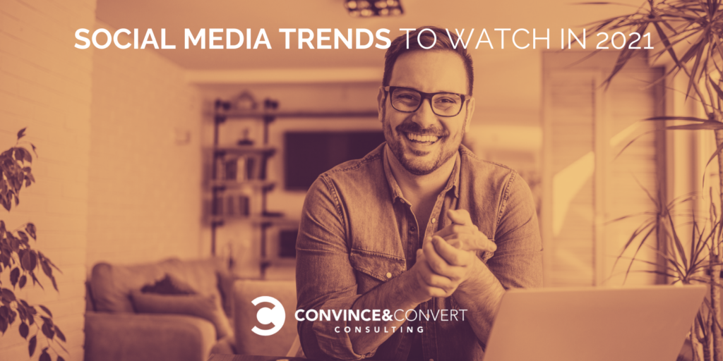 Social Media Inclinations You Want to Know in 2021 – Persuade & Convert