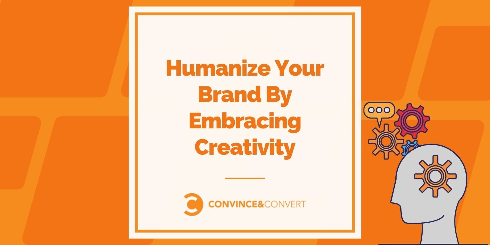 Humanize Your Label By Embracing Creativity