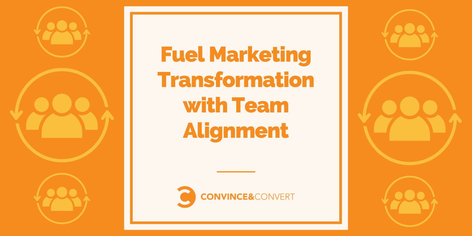 Gasoline Advertising and marketing Transformation with Crew Alignment