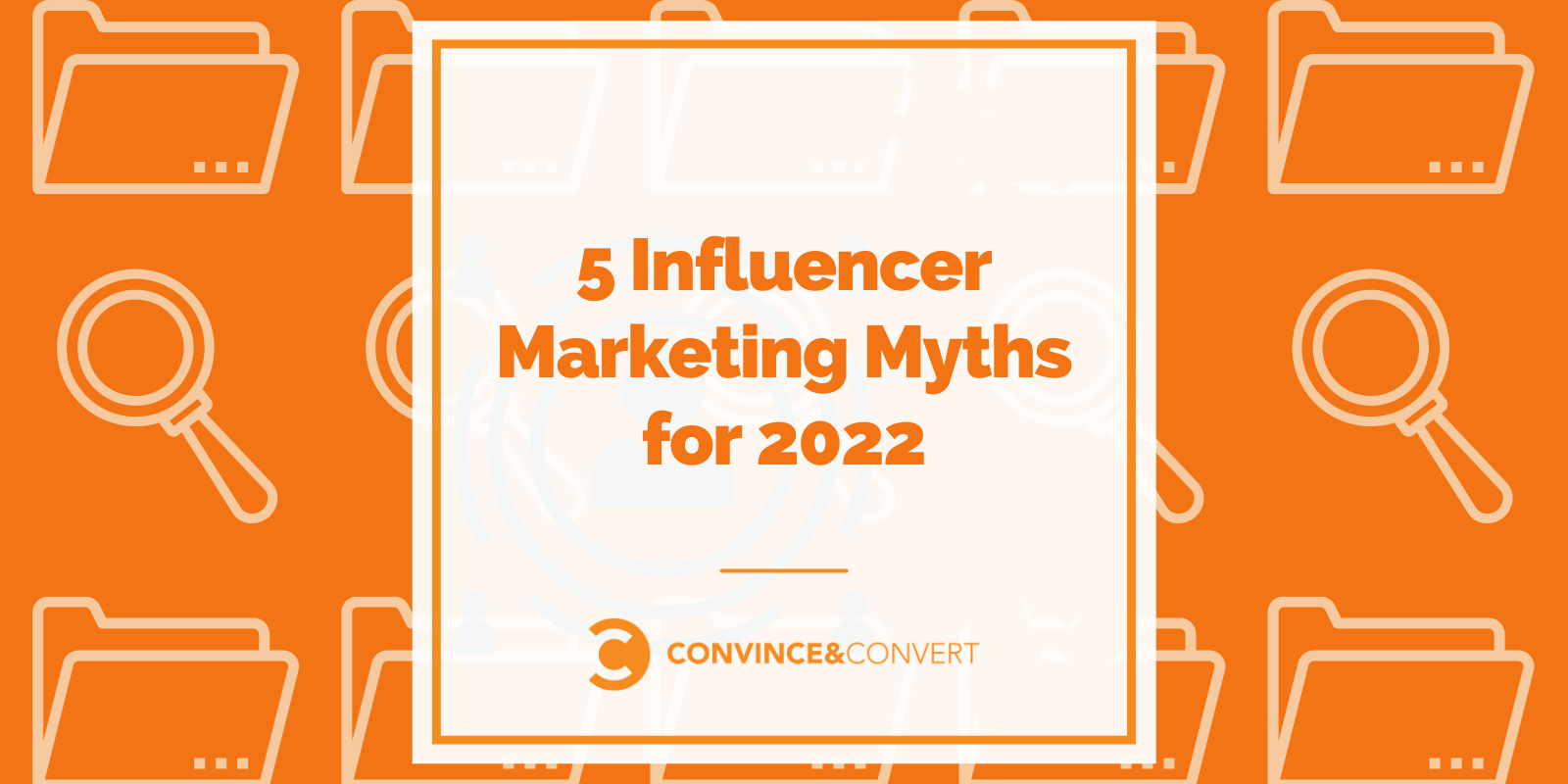 5 Influencer Advertising and marketing Myths for 2022