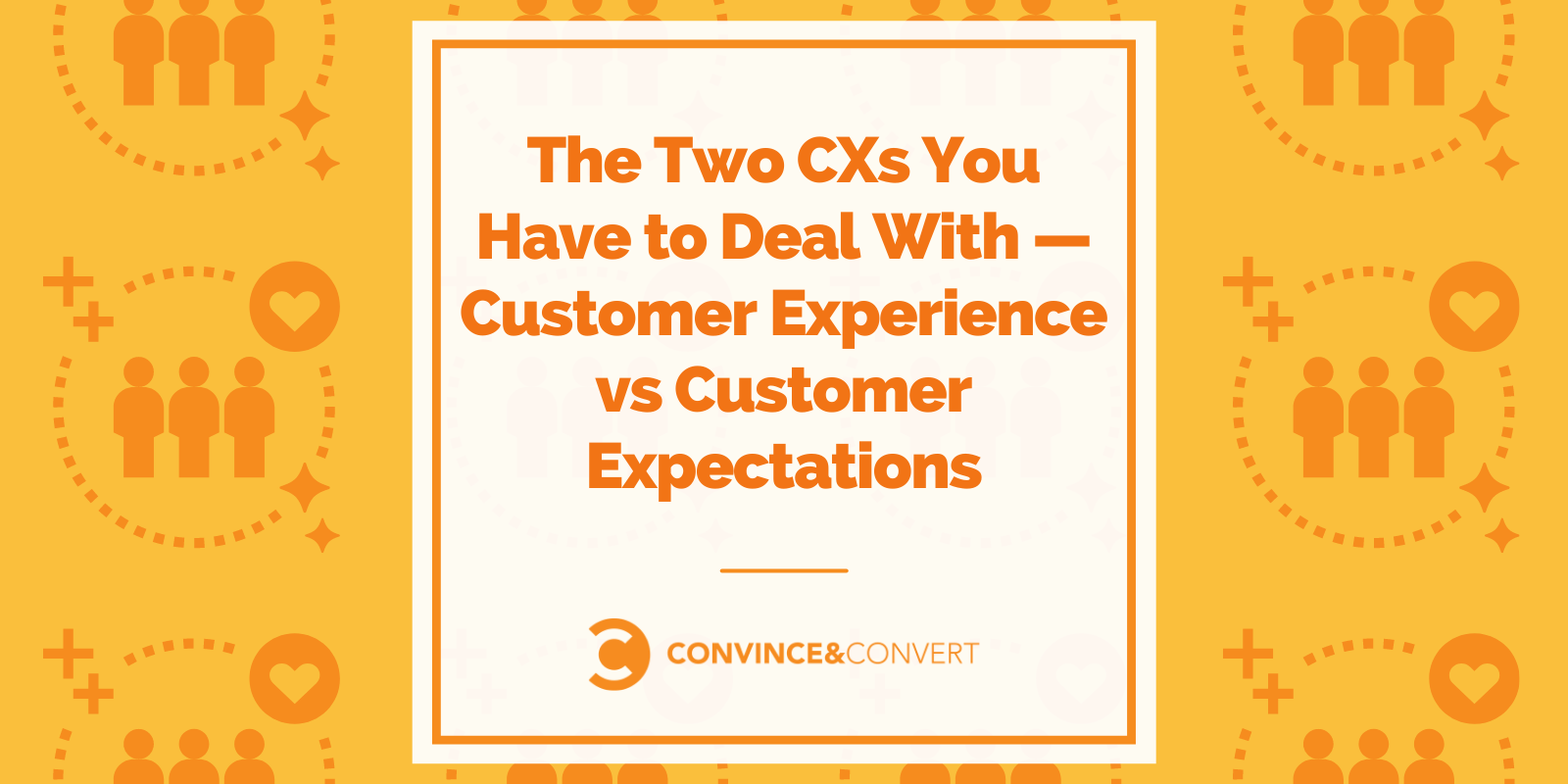 The Two CXs You Prefer to Deal With — Customer Skills vs Customer Expectations