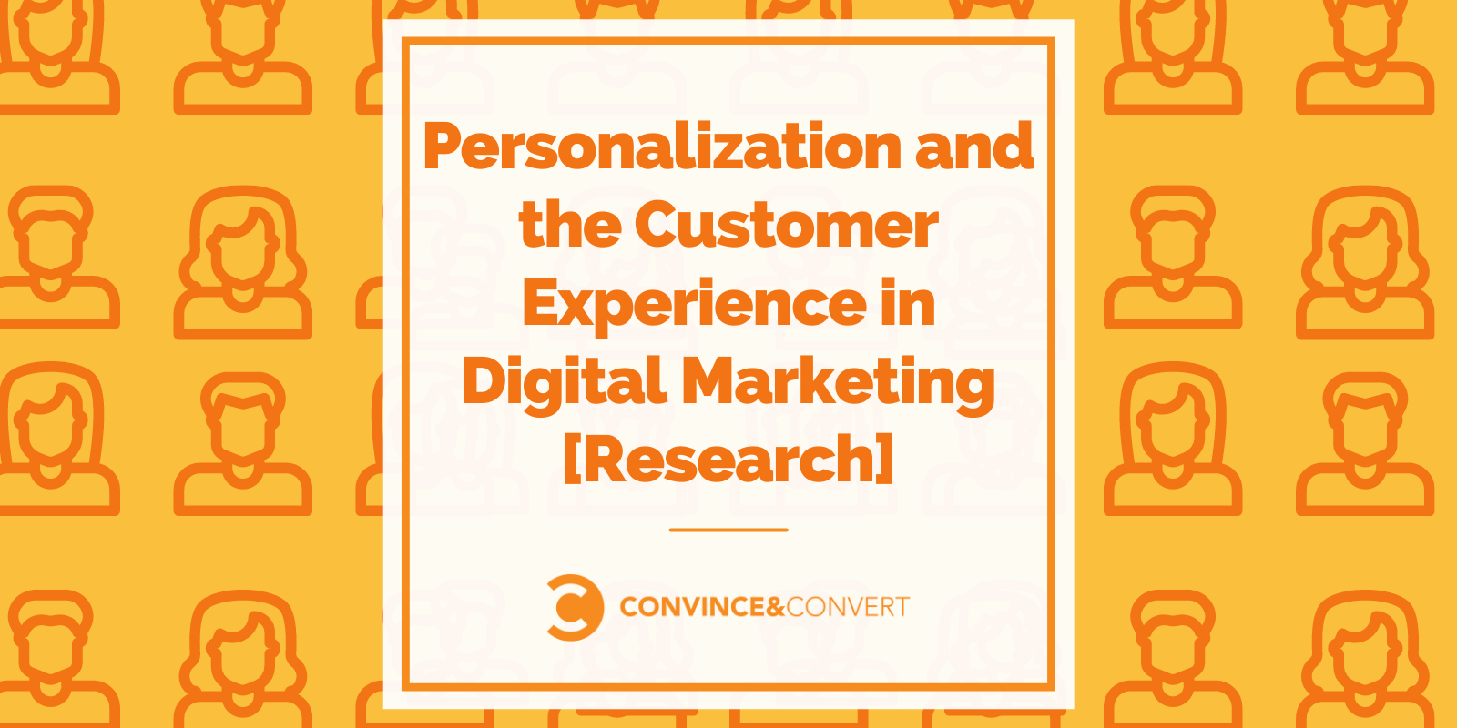 Personalization and the Customer Experience in Digital Advertising [Research]